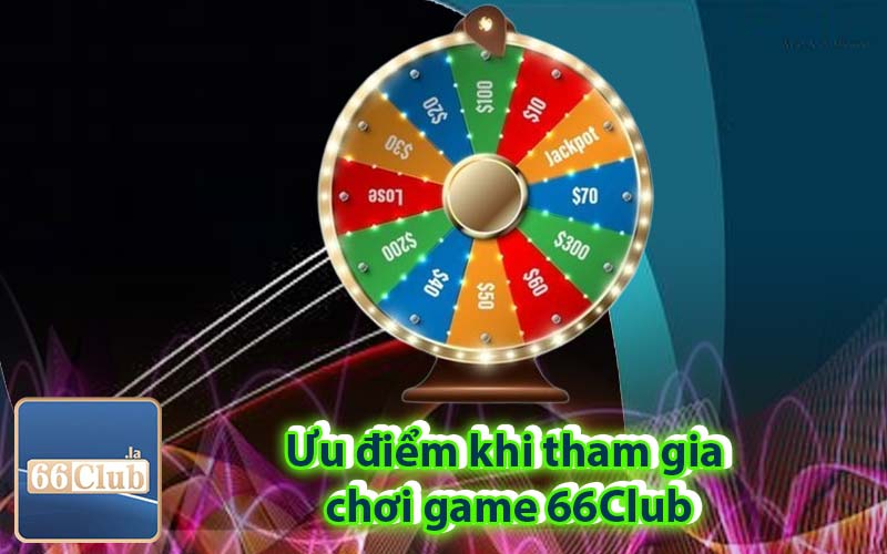 Ưu điểm khi tham gia chơi game 66Club